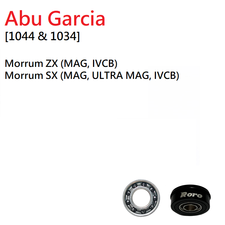 専用2セット！！ Roro Bearings Fit AbuGarcia [1044 & 1034] Morrum ZX (MAG, IVCB