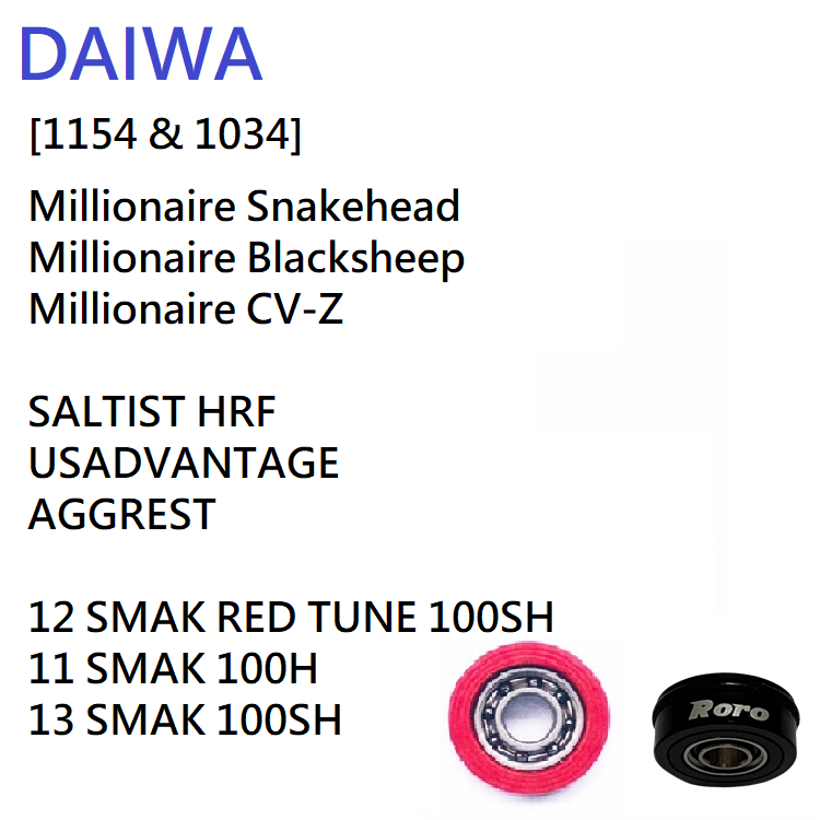 Roro Bearings Fit DAIWA [1154 & 1034]  19 Morethan PE STW   ZILLION TW HD   18 RYOGA   18 CATALINA TW  STEEZ A TW...