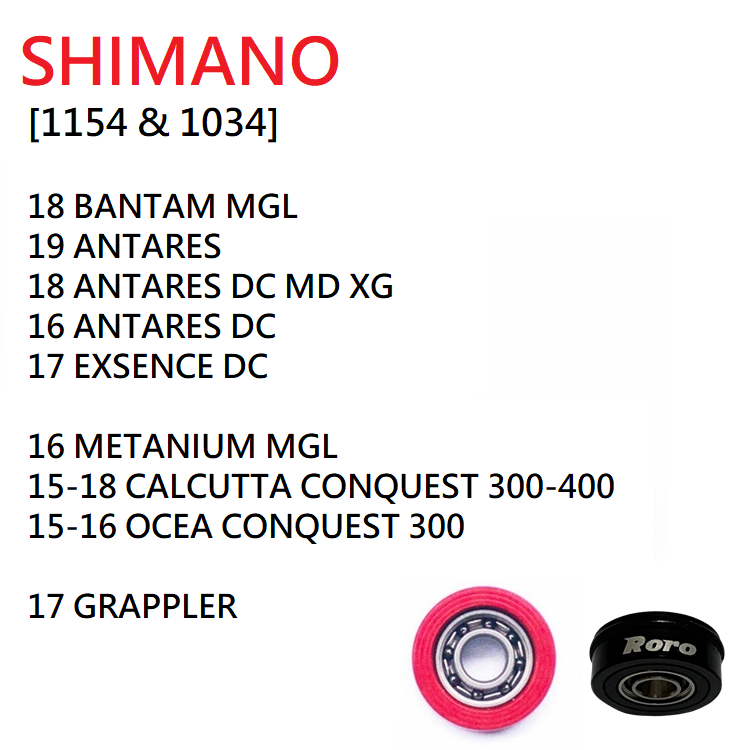 Roro Bearings Fit SHIMANO [1154 & 1034]  18 BANTAM MGL   19 ANTARES  18 ANTARES DC MD XG 16 ANTARES DC  17 EXSENCE DC...