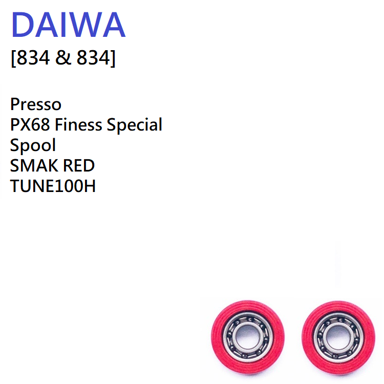 Roro Bearings Fit DAIWA [834 & 834] Presso PX68 Finess Special Spool SMAK RED TUNE100H - RORO LURE